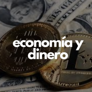 Economía y Dinero